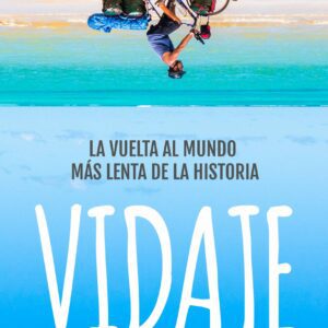 VIDAJE - La vuelta al mundo más lenta de la historia - LIBRO ELECTRÓNICO